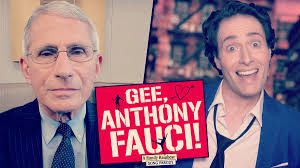 GEE, ANTHONY FAUCI!