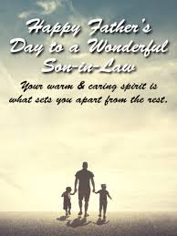 What to put on a fathers day card? Warm Caring Happy Father S Day Card For Son In Law Birthday Greeting Cards By Davia Happy Father Day Quotes Happy Fathers Day Son Fathers Day Wishes