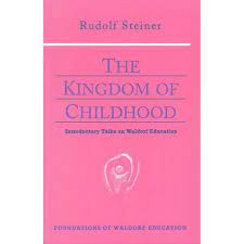 An esoteric spiritualism initiation, and theosophy, and more on thriftbooks.com. The Kingdom Of Childhood Foundations Of Waldorf Education By Rudolf Steiner Paperback Target