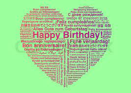 You may say happy birthday in different language, but the meaning will stay the same: Happy Birthday In Different Languages Stock Vector Colourbox