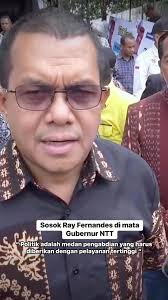Sosok Ray Fernandes di mata Gubernur NTT