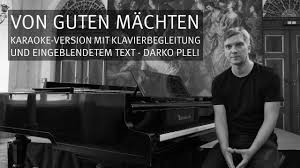 Von Guten Machten Karaoke Version Mit Klavierbegleitung Und Eingeblendetem Text Youtube