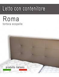 Scegli colori, tessuti e rivestimenti. Letto Contenitore Matrimoniale Roma Ecopelle Con Testiera Alta