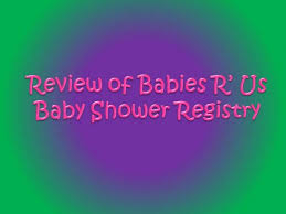 Babies r us gift registry. Babies R Us Baby Shower Registry Review Baby Shower Registry Babies R Us Baby Gift Registry