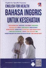 We did not find results for: English For Health Bahasa Inggris Untuk Kesehatan Bahasa Inggris Buku