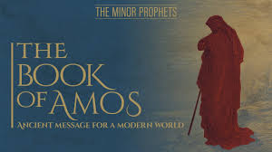 Summary of the old testament: The Minor Prophets Amos Ancient Message For A Modern World United Church Of God