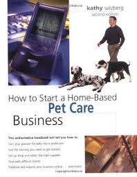 How To Start A Home Based Pet Care Business Library User Group With Images Pet Care Business Pet Care Pet Businesses