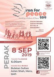The 5k begins and ends at the st. Run For Peace 2019 Tourism Perak