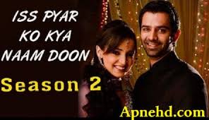 Iss Pyaar Ko Kya Naam Doon Season 1 All Episodes Download Iss Pyaar Ko Kya Naam Doon Season 2 16 January 2015 Doon Full Episodes Kos