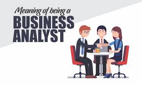 Meaning Of Being A Business Analyst Business Analyst Business Analysis Change Management