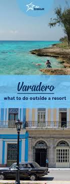 What To Do Outside A Varadero Resort In 2020 Cuba Vacation Varadero Cuba Resorts