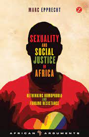 Africa has 54 countries and more than a billion people. Epprecht M Sexuality And Social Justice In Africa Rethinking Homophobia And Forging Resistance African Arguments Amazon De Epprecht Marc Fremdsprachige Bucher