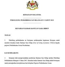 Garis panduan pelaksanaan pemerakuan permohonan kuarters baharu. Pekeliling Perkhidmatan Bilangan 3 Tahun 2012 Kenaikan Kadar Bantuan Sara Hidup Himpunan Berita