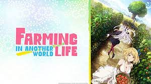 Amazon.com: Farming Life In Another World - Season 1 : Aya Suzaki, Atsushi  Abe, Ryoichi Kuraya: Movies & TV