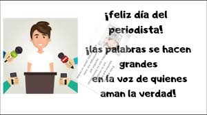 1) seguimos pendientes de todo lo que ocurre a nuestro alrededor. Feliz Dia Del Periodista Youtube