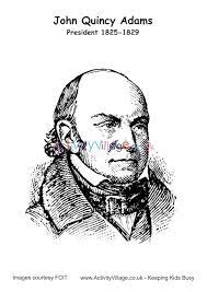 The following letter is a key to this exception to to the generality of public men. John Quincy Adams Colouring Page
