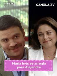 Mirada De Mujer Novela Maria Ines Y Alejandro
