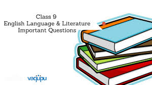 Class 9 English Language Literature Ten Most Important Questions