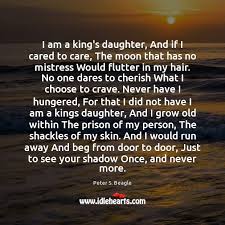 From the author of tales of. I Am A King S Daughter And If I Cared To Care The Idlehearts