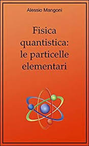 Download Libro Fisica Quantistica Le Particelle Elementari Pdf Gratis Italiano Fisica Quantistica Fisico Libri