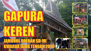 Check spelling or type a new query. Gapura Keren Perkemahan Peserta Jambore Daerah Jawa Tengah 2018 Youtube