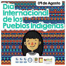 Start studying 9 de agosto. Este 9 De Agosto Se Celebra El Dia Internacional De Los Pueblos Indigenas