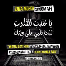 Berikut adalah 11 cara agar istiqomah setelah bulan ramadhan. Doa Minta Istiqomah Motivasi Kata Kata Doa