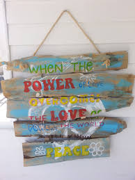 Hippe Tuin Ibiza Style Tekstborden Met Hippie Feel Good Songs En Quotes When The Power Of Love Jimi Hendrix Hippie Tuin Ibiza En Tuin