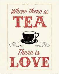 Quotes About Love And Tea Tea Quotes My Tea Tea Lover