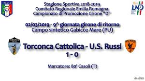 Nazionali regionali provinciali giovanili coppe calcio femminile diretta. Emilia Romagna Promozione Girone D 9 Giornata Girone Di Ritorno Torconca Cattolica Us Russi 1 0 Marcatore Casoli T Zonacalciofaidate