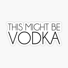Dua showed off her dance moves during the sizzling video where she also rode a mechanical bull. Funny Vodka Gifts Merchandise Redbubble