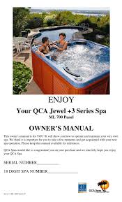 Simply fill your spa with a garden hose and balance the water as necessary. Qca Spa Jewel 3 Series Owner S Manual Pdf Download Manualslib