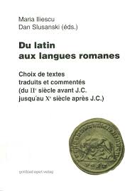 La Antologia De Iliescu Y Slusanski Va Mas Alla Del Latin Vulgar Pues Llega Hasta Lo Primeros Textos Romanicos La Gran Ventaja Es Q Textos Traducir Antologia