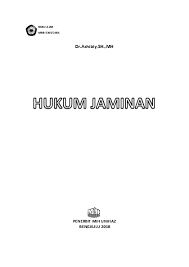 Badan hukum adalah lembaga yang memberikan fasilitas kredit, dapat berupa lembaga perbankan dan atau. Pdf Buku Ajar Hukum Jaminan Ashibly Pdf Ashibly Unihaz Academia Edu