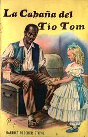La cabaña del tío tom (uncle tom's cabin) es una novela de la escritora estadounidense harriet beecher stowe. La Cabana Del Tio Tom Novela De Harriet Beecher Stowe Libros
