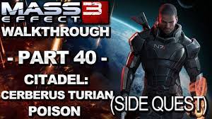 Mass Effect 3 - Citadel: Cerberus Turian Poison - Walkthrough (Part 40) -  YouTube