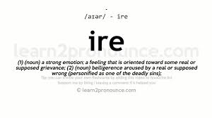 See more of iré on facebook. Ire Pronunciation And Definition Youtube
