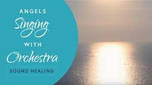 Angels Singing With Orchestra Soul Healing Music Fmaj 698 Hz Youtube