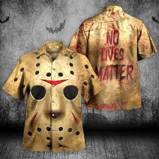 Jason No Lives Matter Hawaiian Shirt, No Lives Matter Shirt, No Lives  Matter T-Shirt Jason Voorhees, No Lives Matter Jason T-Shirt, Jason  Voorhees Shirt, Jason Voorhees Shirts For Men Hawaiian Shirt Unisex