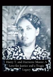 Harry T. y Harriette Moore: Un legado de justicia