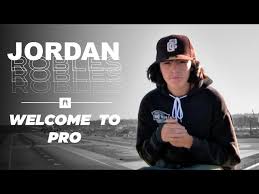 Jordan Robles : Welcome to Pro - YouTube