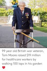 See more ideas about tom meme, memes, jerry memes. 99 Year Old British War Veteran Tom Moore Raised 19 Million For Healthcare Workers By Walking 100 Laps In His Garden British Meme On Me Me