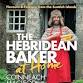 The Hebridean Baker!