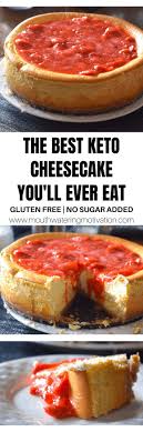 This keto cheesecake recipe contains minimal ingredients and is easy to make. The Best Keto Cheesecake Ever Mouthwatering Motivation