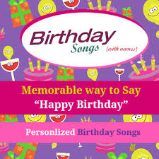 Birthday Song With Name Download Stop Singing The Same Old Happybirthday Song Get One Of Our Personalized Songs With A Name T Birthday Songs Happy Birthday Song Happy Birthday Song Download