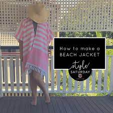 Diy Beach Jacket From A Large Towel Step By Step Instructions Because Why Should Toddlers Have All The Cozy Beach Jacket In 2021 Beach Jacket Beach Diy Diy Swimsuit
