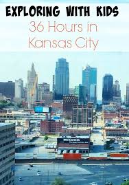 Exploring With Kids 36 Hours In Kansas City Kidventurous City Vacation Midwest Travel Kansas City Missouri