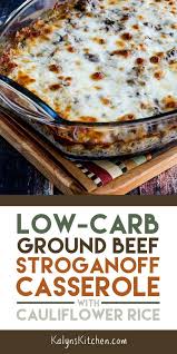 Low Carb Ground Beef Stroganoff Casserole Video Kalyn S Kitchen Recipe Ground Beef Stroganoff Stroganoff Low Carb Meals Easy