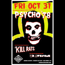 PSYCHO 78, KILL RATS, MR AWEWSOME