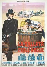 Released may 13th, 1970, 'the ballad of cable hogue' stars jason robards, stella stevens, slim pickens, david warner the r movie has a runtime of about 2 hr 1 min, and received a user score of 71. The Ballad Of Cable Hogue 1970 Italian Due Fogli Poster Posteritati Movie Poster Gallery